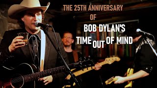 Bob Dylans Time Out Of Mind  25th Anniversary  Virgil Kinsley And His Band [upl. by Malloch]