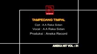 A A Raka Sidan  Tampedang Timpal OFFICIAL VIDEO [upl. by Jewell77]