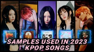 Samples used in 2023 KPOP Songs [upl. by Lanod]