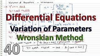 Differential Equations  40  Variation of Parameters using Wronskian [upl. by Lhadnek]