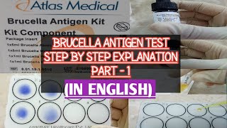 Brucella Antigen TestProcedure amp Practical explained step by stepPart 1Abortus amp Mellitus Species [upl. by Pillyhp]