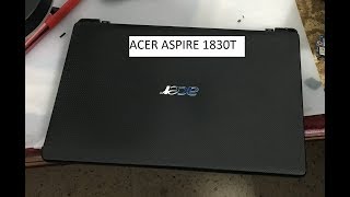 Demonatge Acer ASPIRE 1830T notebook [upl. by Myrt]