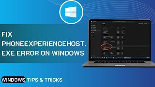 Fix PhoneExperienceHostexe Error On Windows [upl. by Nahgem]