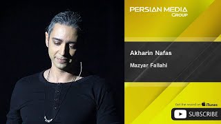 Mazyar Fallahi  Akharin Nafas [upl. by Almund46]