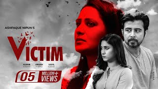 Victim  Aupee Karim  Afran Nisho  Safa Kabir  Ashfaque Nipun  Full Telefilm 2020 [upl. by Assetnoc]