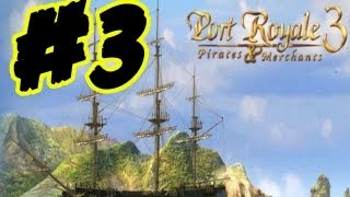 Port Royale 3 Lets Play Gameplay Walkthrough Part 3 English Trader Campaign [upl. by Boyes79]