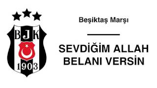 Beşiktaş Marşı  Sevdiğim Allah Belanı Versin  Dört Büyükler [upl. by Henig182]