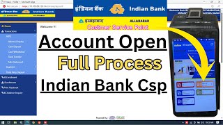 Indian Bank Csp Account Open Process 2024  Indian Bank Csp Se Account Kaise Khole  Csp New Update [upl. by Griffin]