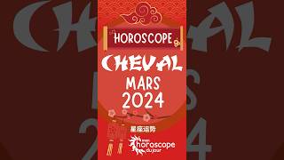 Shorts HoroscopeChinois du Cheval pour Mars 2024 [upl. by Adnaral]