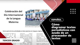 5 Cómo diagramar textos periodísticos con ayuda de un procesador de textos [upl. by Enida]