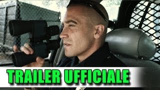 End of Watch  Tolleranza zero Trailer Ufficiale [upl. by Callean]