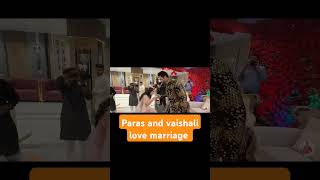 Paras and vaishali love marriage song viralvideo parasthakralvlogs [upl. by Corena]