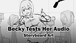 Becky Tests Her Audio [upl. by Nerad]