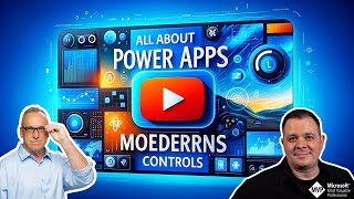 All About Power Apps Modern Controls [upl. by Abdella755]