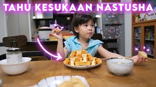 Nastusha’s MEAL TIME  TAHU KESUKAAN NASTUSHA DICURI MOMMY [upl. by Aznarepse]