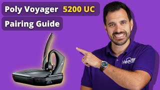 Poly Voyager 5200 UC Pairing Guide [upl. by Anirazc]