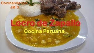 Locro de Zapallo  Cocina Peruana [upl. by Orihakat]