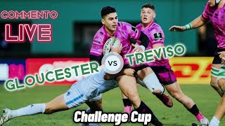 GLOUCESTER  TREVISO  LIVE commento [upl. by Nuahsyd]