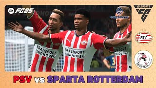 PSV vs SPARTA ROTTERDAM  Eredivisie 202425  EA SPORTS FC 25 [upl. by Ardiekal]