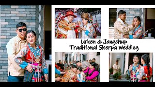 Urken amp Jangchup Traditional Sherpa Wedding [upl. by Ahsiya]