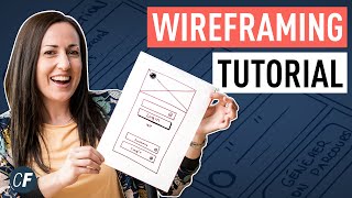 How To Create Your First Wireframe A UX Tutorial [upl. by Stesha]