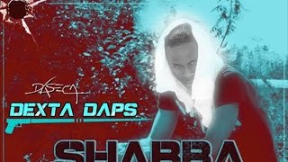 Dexta Daps  Shabba Madda Pot Raw May 2015 [upl. by Enelav]