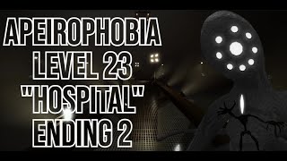 Apeirophobia Level 23 quotHospitalquot Ending 2 [upl. by Baruch246]