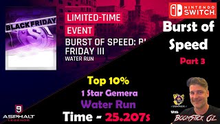 Asphalt 9  Burst Of Speed  Black Friday 3 2023 Top 10  Gemera  Water Run  25207s [upl. by Rabjohn]