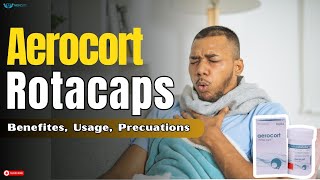 Aerocort Rotacaps Uses Benefits Side Effects and Precautions [upl. by Suhail637]