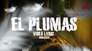 El plumas  Los Chavalos de la Perla Video Lyric Visualizer [upl. by Goldia]