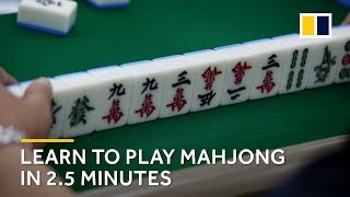 Learn how to play mahjong in 25 minutes [upl. by Arbmik91]