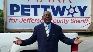 Mark Pettway  Candidate for Jefferson County Sheriff [upl. by Perry]