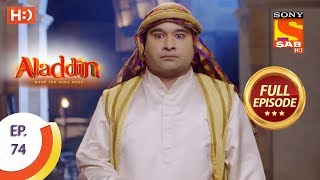 Aladdin  Ep 74  Full Episode  27th November 2018 [upl. by Killam]