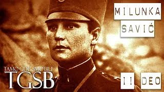 Milunka Savić II deo [upl. by Perlie]