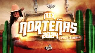 Norteñas MIX 2024  Puras Nuevas  Dj Alfonzin [upl. by Pollard]