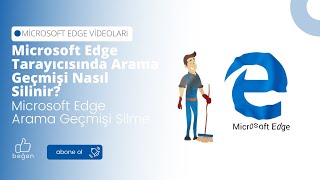 Microsoft Edge Tarayıcısında Arama Geçmişi Nasıl Silinir  Microsoft Edge Arama Geçmişi Silme [upl. by Alysa414]