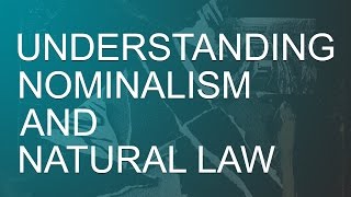 Understanding Nominalism amp Natural Law  Matt Raphael Johnson [upl. by Marlea]