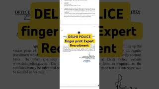 Delhi Police Finger Print expert Recruitment 2024 delhipolice delhipoliceconstable 2024 [upl. by Aremmat653]