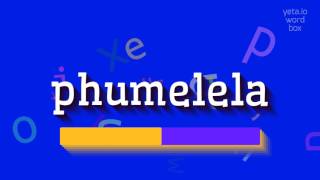 PHUMELELA  HOW TO SAY PHUMELELA phumelela [upl. by Aicnom780]