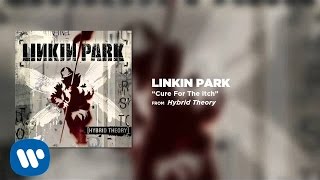 Cure For The Itch  Linkin Park Hybrid Theory [upl. by Arakahs349]