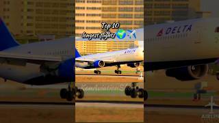 Top 10 longest flights Part 1 🌍✈️ singaporeairlines emirates airbusa380 airbusa350 planes [upl. by Lateh]