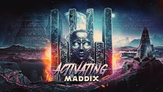 Maddix  Activating [upl. by Anny539]