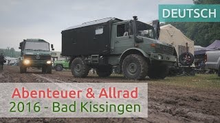 Abenteuer amp Allrad 2016 in Bad Kissingen [upl. by Nelrah377]