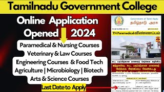 TN Paramedical Application 2024TNGASA Application 2024 Released TN Paramedical Counselling 2024 [upl. by Ahsiena350]