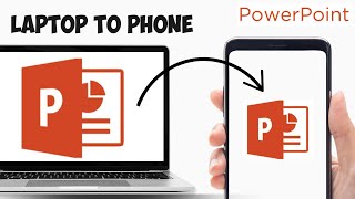 How to Send PowerPoint Presentation from Laptop to Phone [upl. by Dafodil]