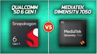 Snapdragon 6 Gen 1 vs Dimensity 7050 🤔  Kaun Better Hai  Dimensity 7050 vs Snapdragon 6 Gen 1🤔 [upl. by Haek]