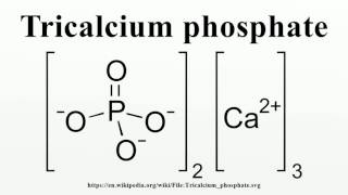 Tricalcium phosphate [upl. by Graniela829]