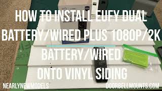 How to Install Eufy Dual onto Vinyl Siding [upl. by Ad470]