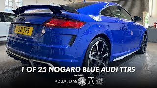 1 OF 25 NOGARO BLUE AUDI TT RS WITH KAMIKAZE COLLECTION ISM 3 0 CERAMIC COATING [upl. by Sale]