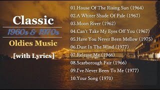 Classic Oldies Music of 60s amp 70s with Lyrics [upl. by Shear958]